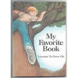 My Favorite Book (Lessons to Grow On)