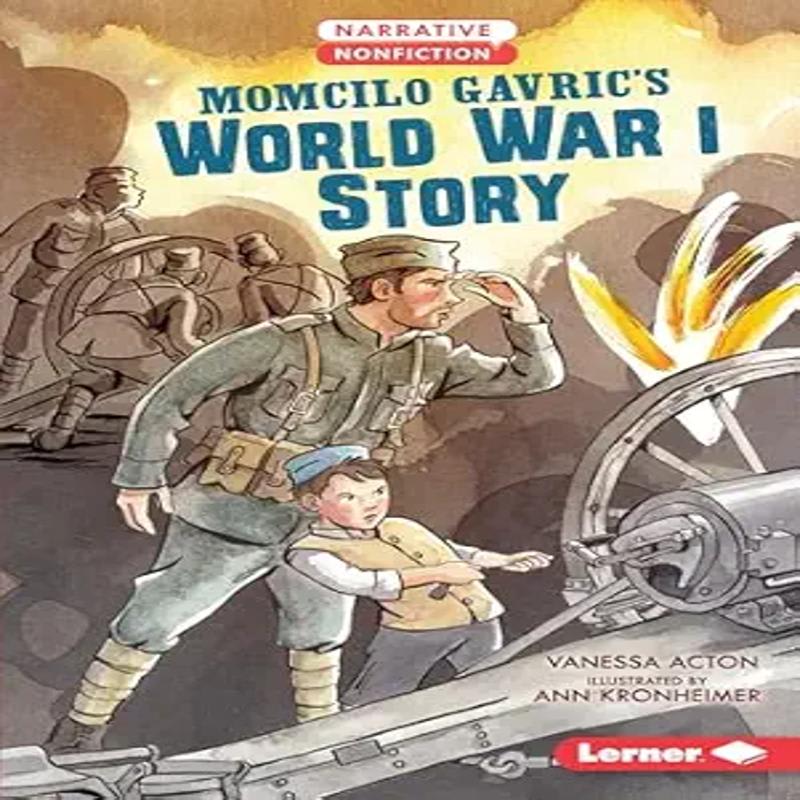 Momcilo Gavrics World War I Story