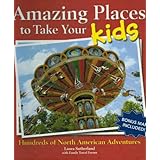 Amazing Places to Take Your Kids