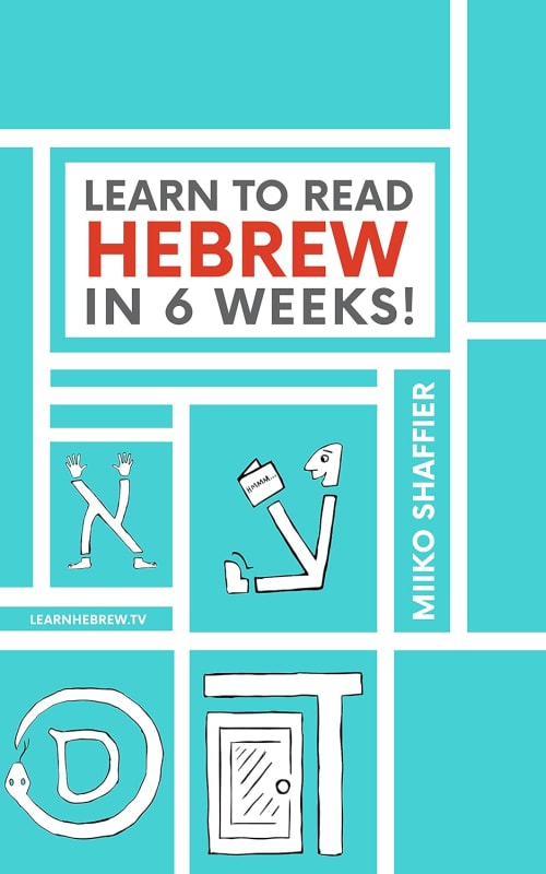 Learn to Read Hebrew in 6 Weeks! (Hebrew for Beginners)