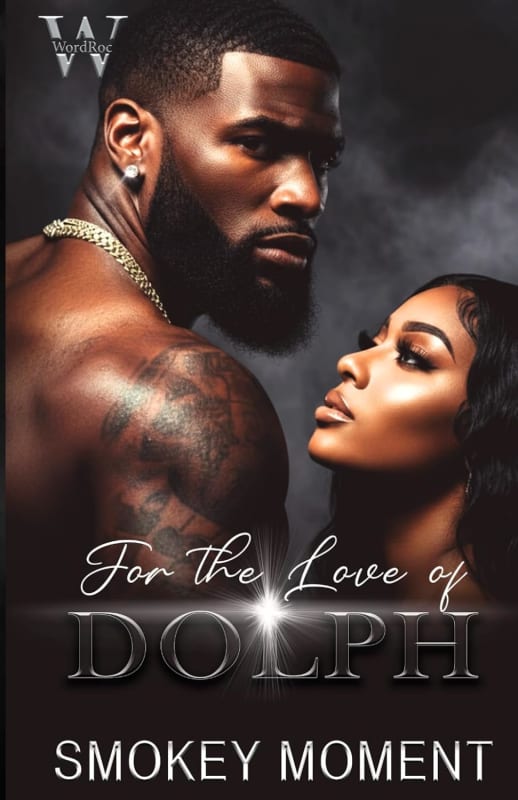 For the Love of Dolph Book 1