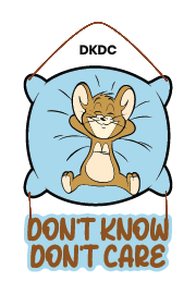 Don't know don't care