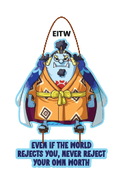 Even if the world reject you never reject your omn worth