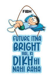 Future itna bright hai ki dikhai hi nhi raha