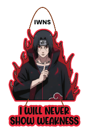 I will never show weakness