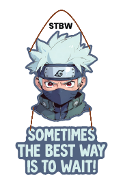 sometime the best way is to wait