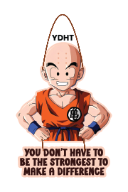 YOU DONT HAVE TO BE THE STROMGEST TO MAKE A DIFFERENCE