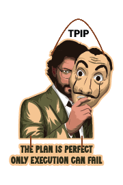 THE P,LAN IS PERFECT ONLY EXECUTION CAN FAIL