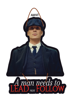 A man Needs To Lead Not Follow