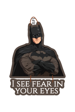 I See Fear in Your Eyes