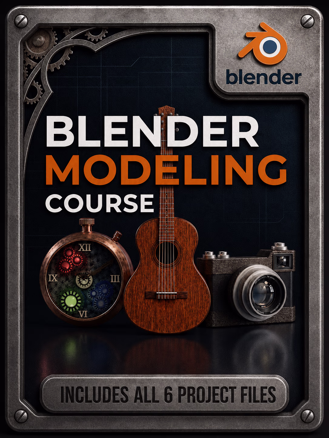 Blender Modeling Course: ALL Project Files
