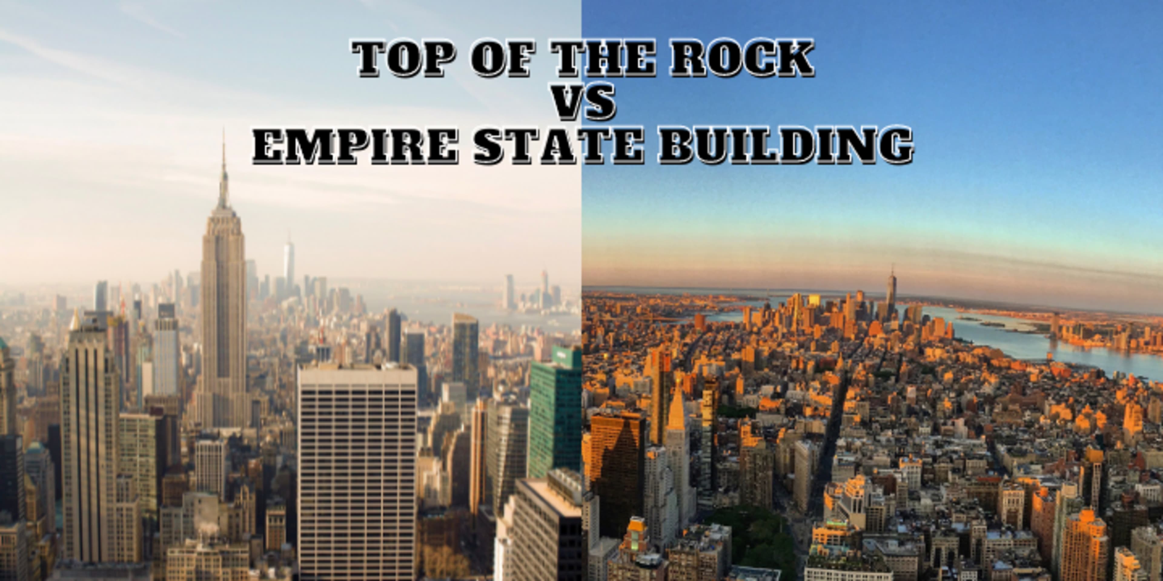 top of the rock vs empire state building