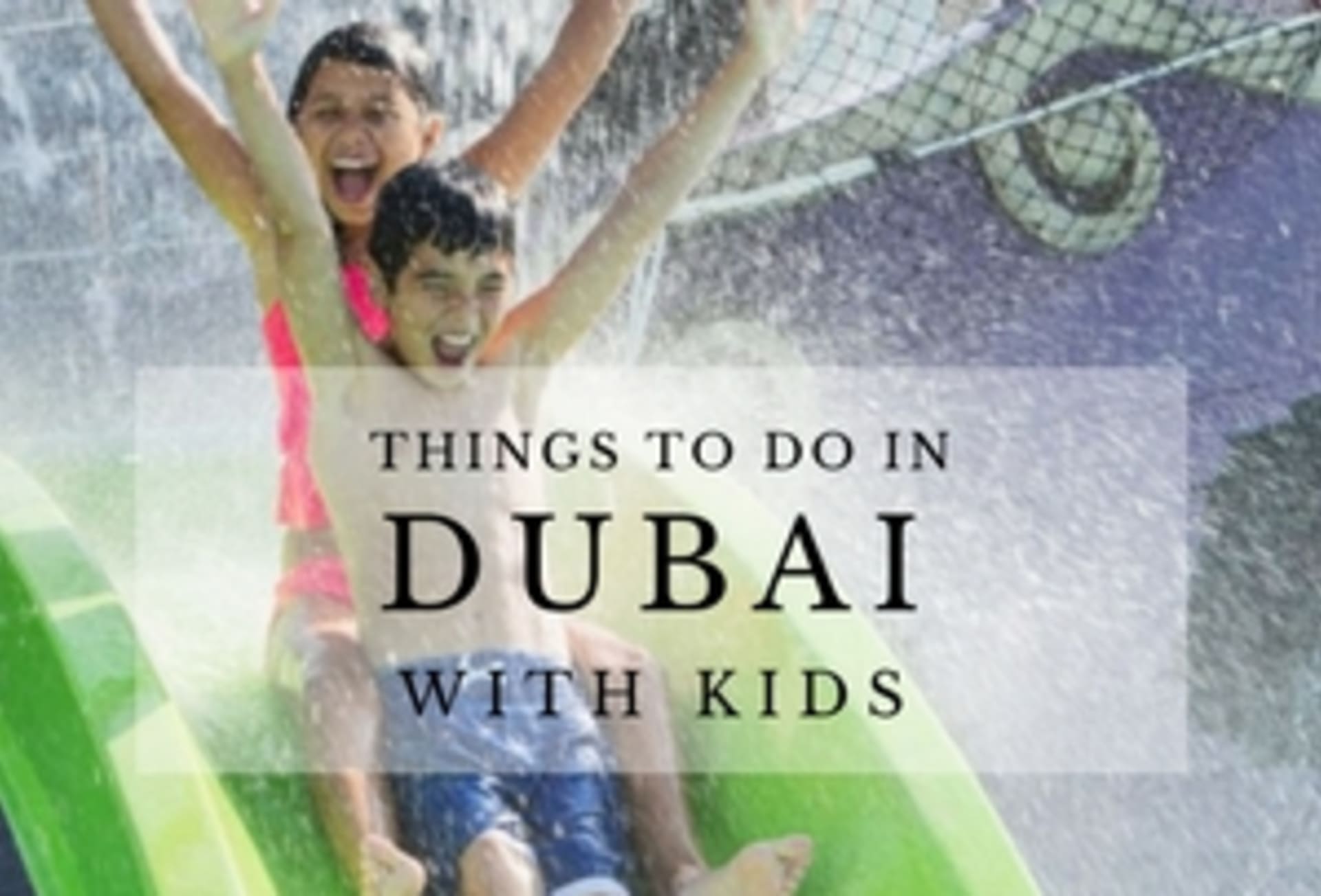 image-things-to-do-in-dubai-with-kids.jpg