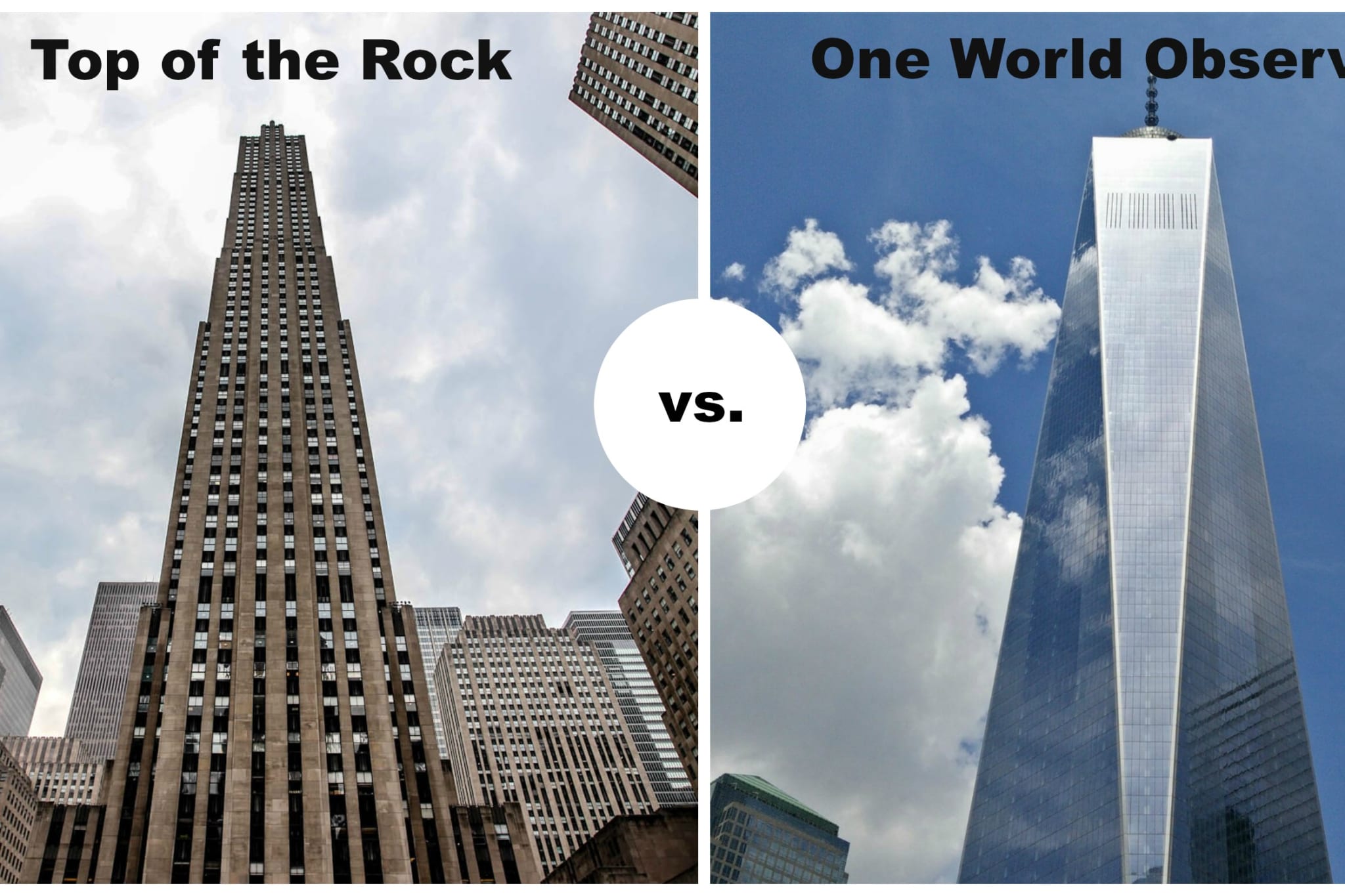 Top of the Rock vs One World Trade Observatory