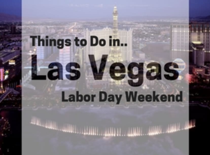 things-to-do-in-las-vegas-labor-day-weekend.jpg