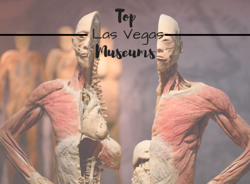 List of top Las Vegas museums to visit