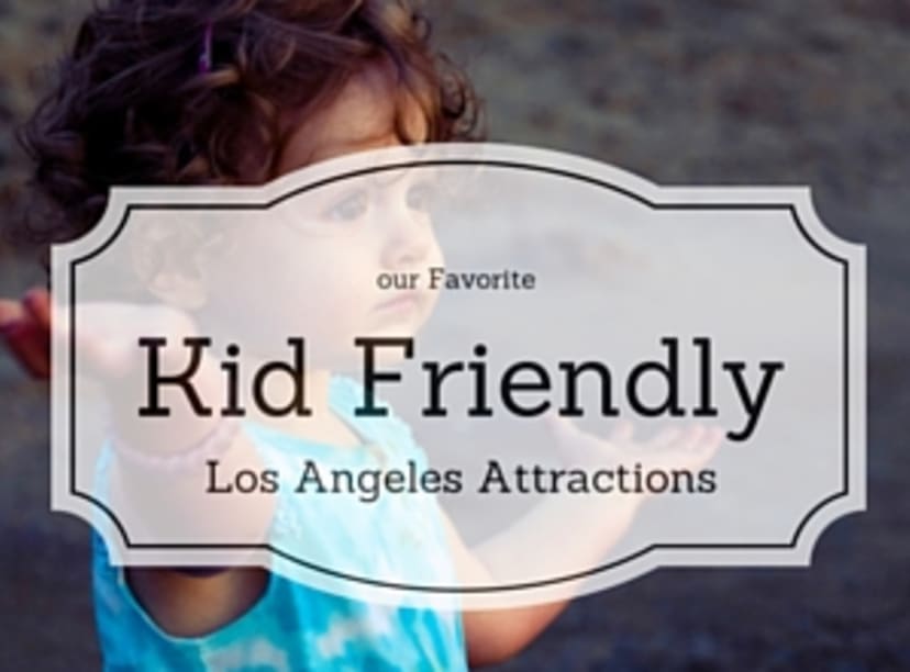 kid-friendly-los-angeles-attractions.jpg