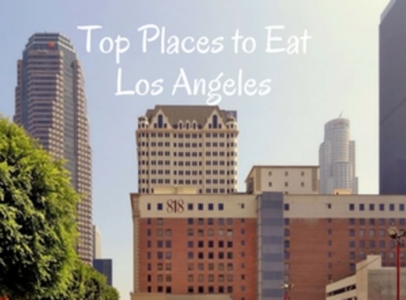 top-places-to-eat-los-angeles.jpg