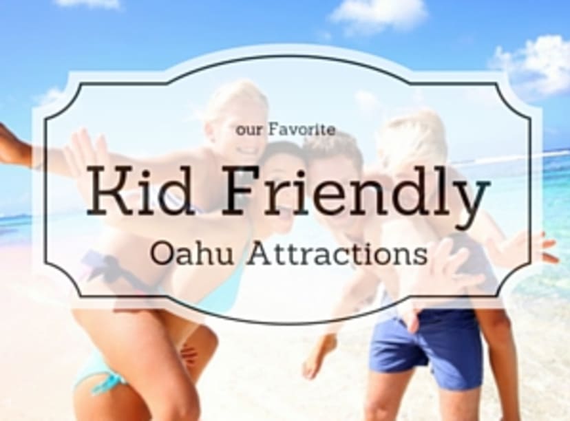 kid-friendly-oahu-attractions.jpg