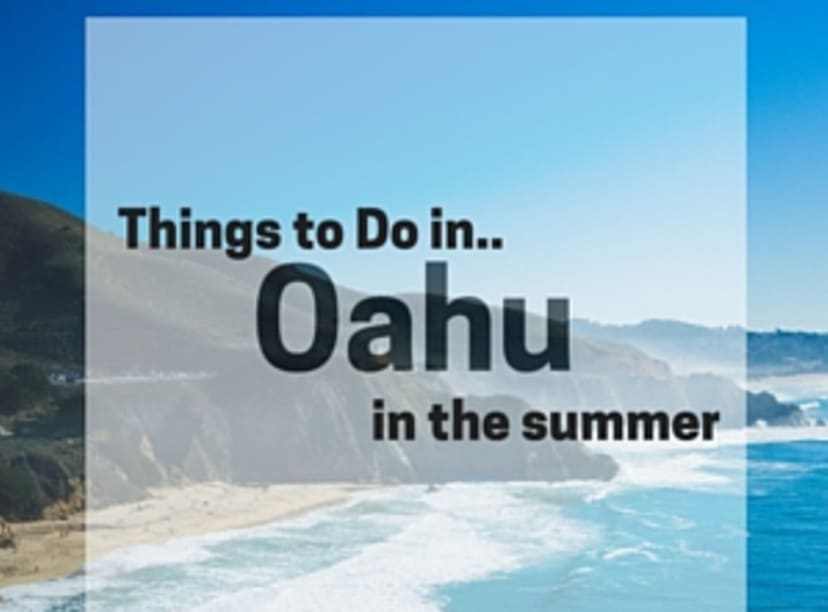 things-to-do-in-oahu-in-the-summer.jpg