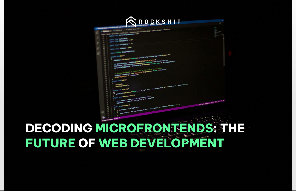 Decoding Microfrontends: The Future of Web Development