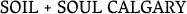 Soil & Soul Calgary logo