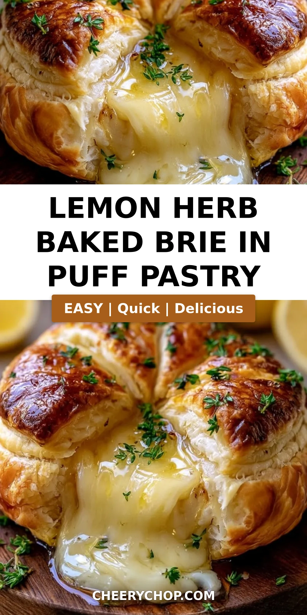 Lemon Herb Baked Brie in Puff Pastry