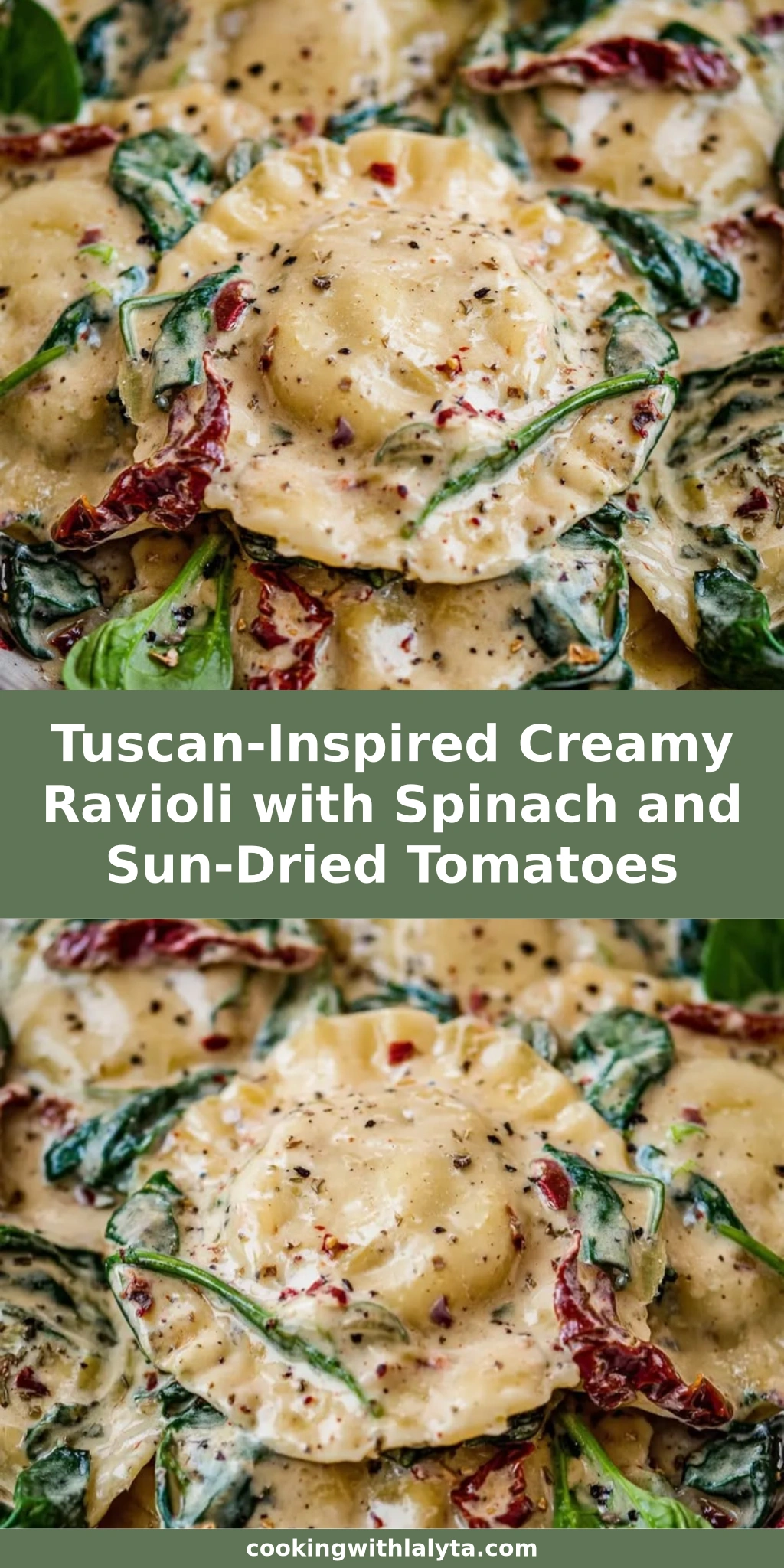 Tuscan-Inspired Creamy Ravioli with Spinach and Sun-Dried Tomatoes