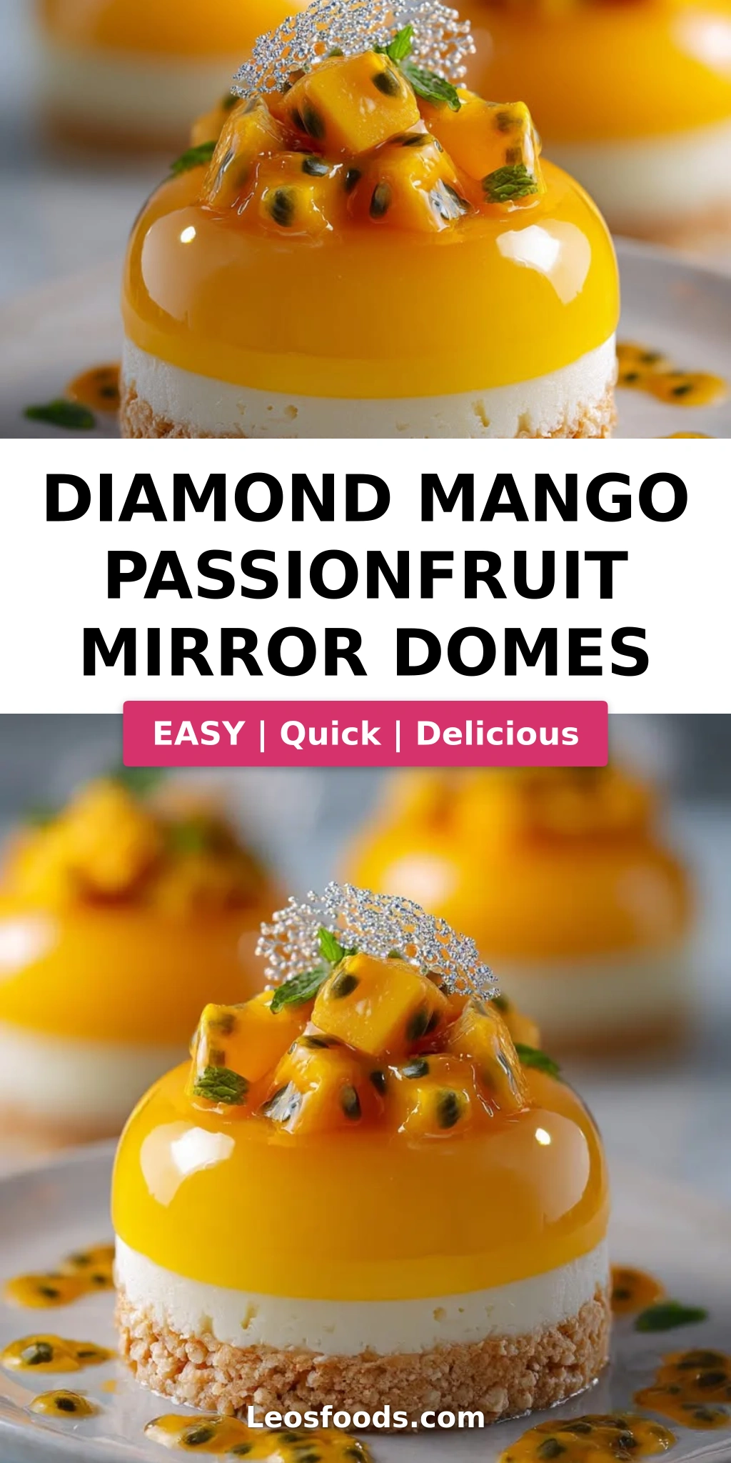 Diamond Mango Passionfruit Mirror Domes