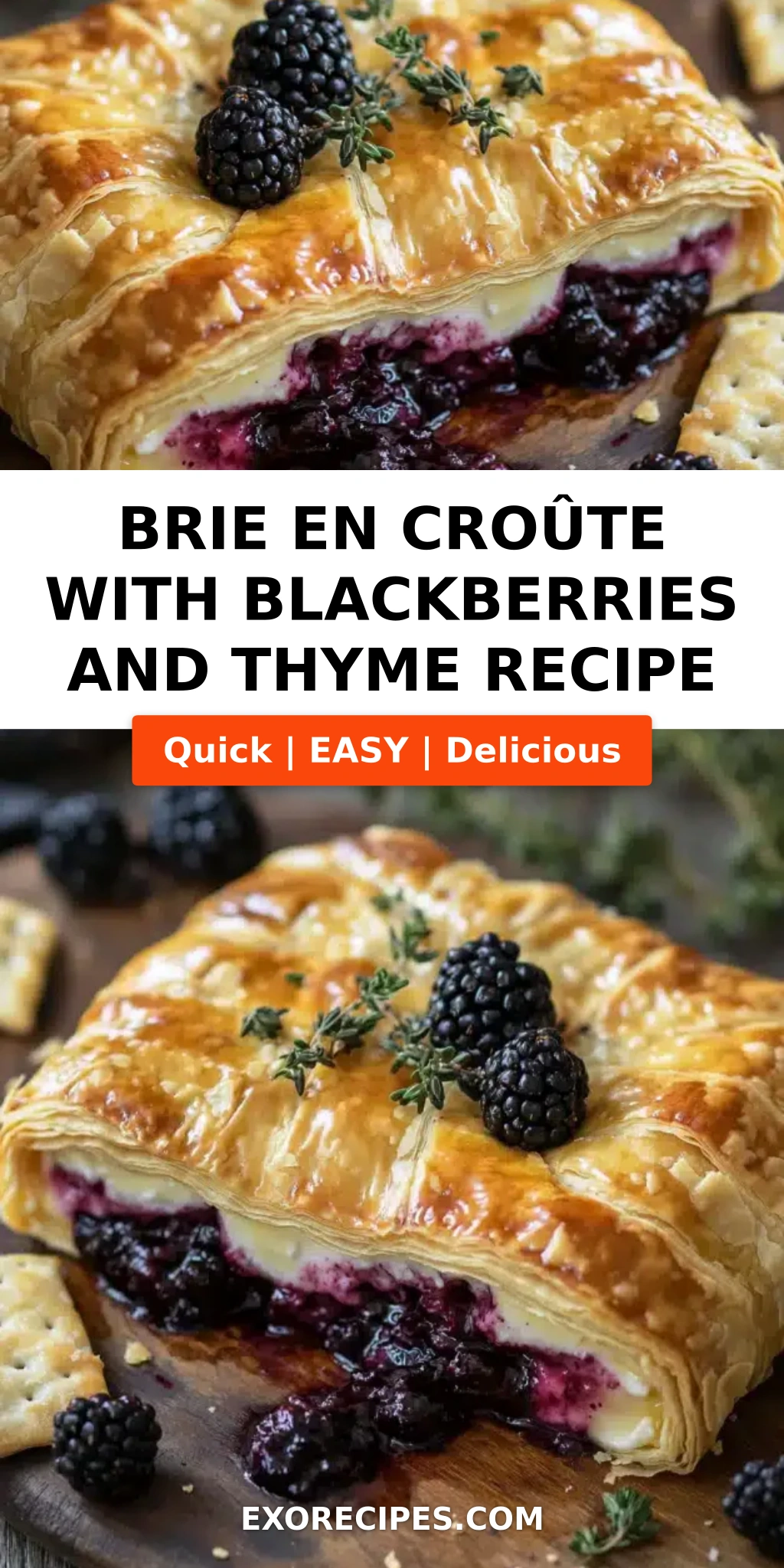 Brie en Croûte with Blackberries and Thyme
