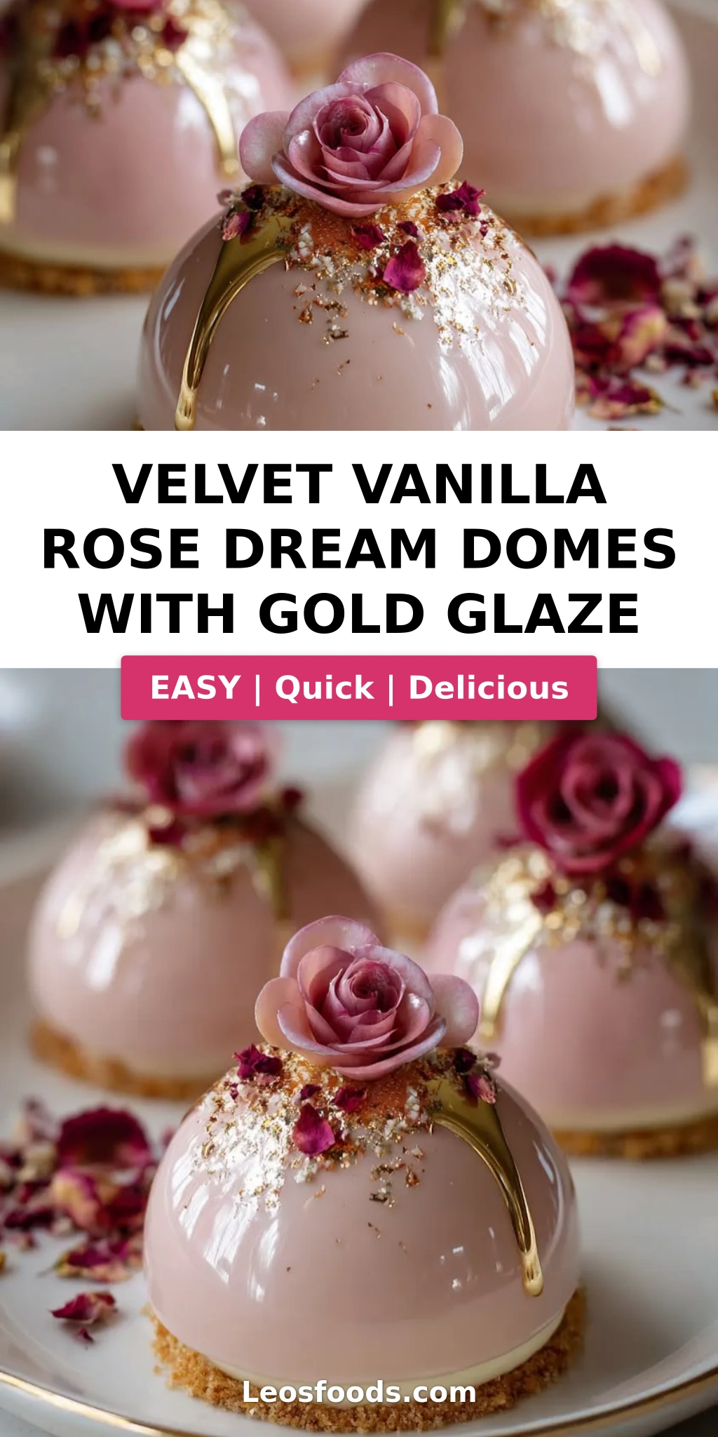 Velvet Vanilla Rose Dream Domes with Gold Glaze