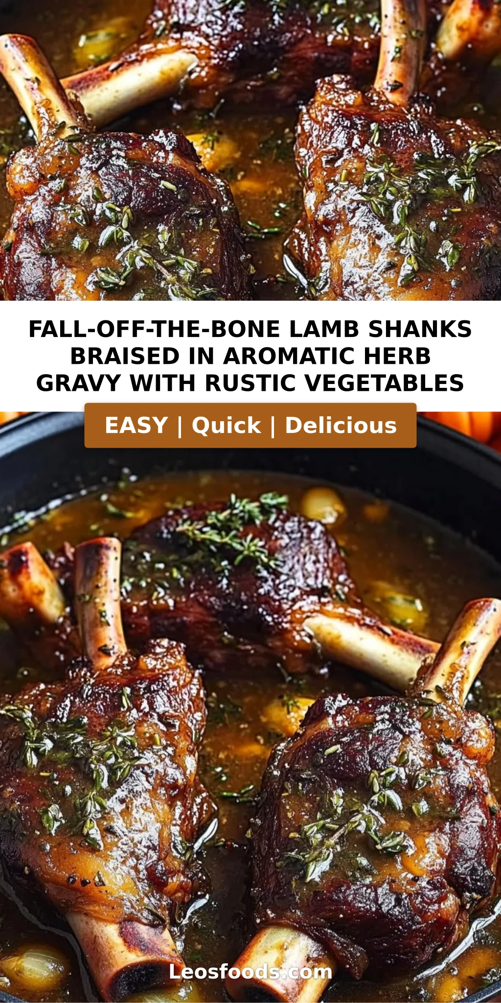Fall-Off-the-Bone Lamb Shanks Braised in Aromatic Herb Gravy with Rustic Vegetables