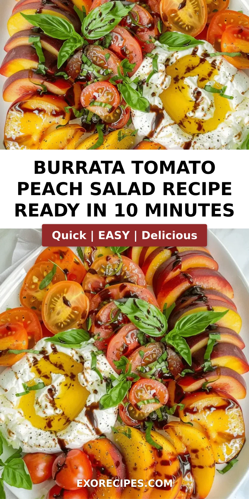 Burrata Tomato Peach Salad: A Summery Delight Bursting with Flavor