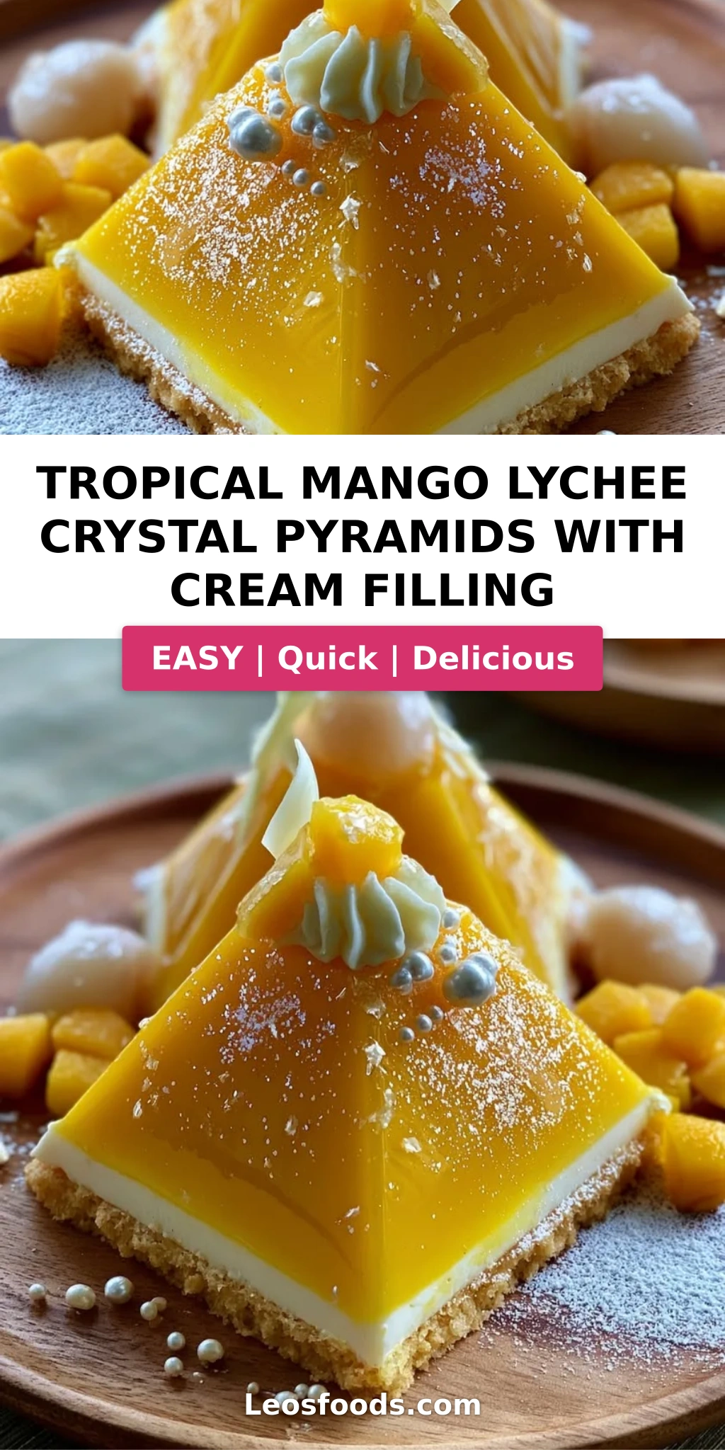 Tropical Mango Lychee Crystal Pyramids with Cream Filling