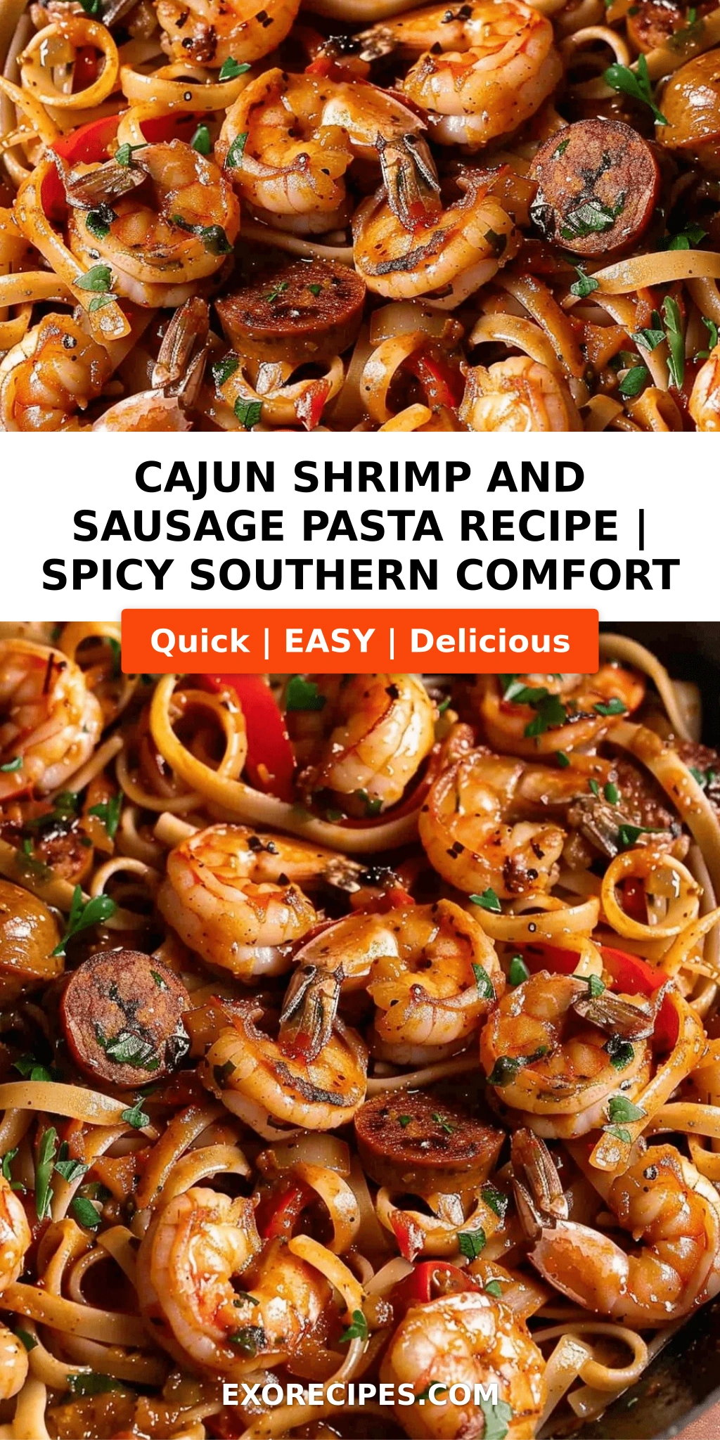 Cajun Shrimp and Sausage Pasta: A Flavorful Journey into Southern Comfort