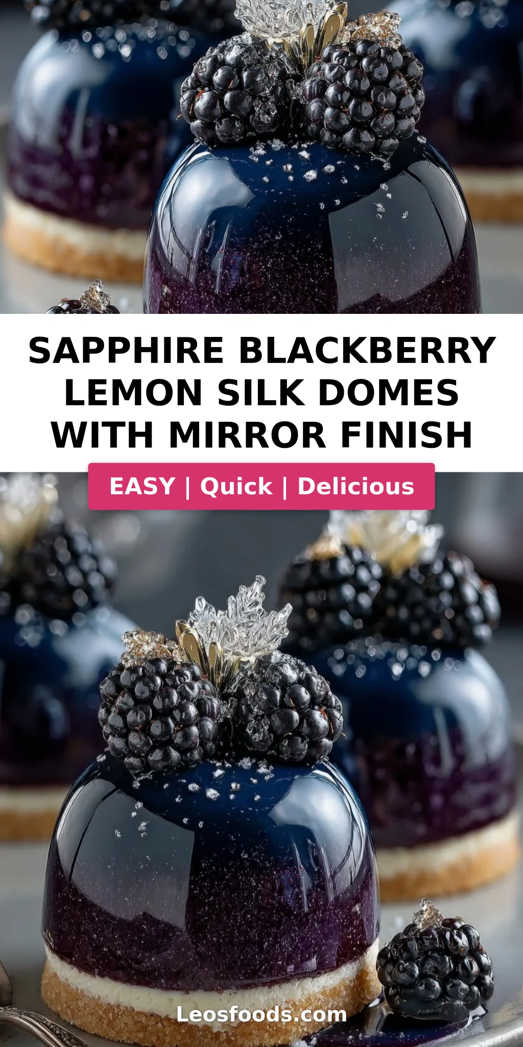 Sapphire Blackberry Lemon Silk Domes with Mirror Finish