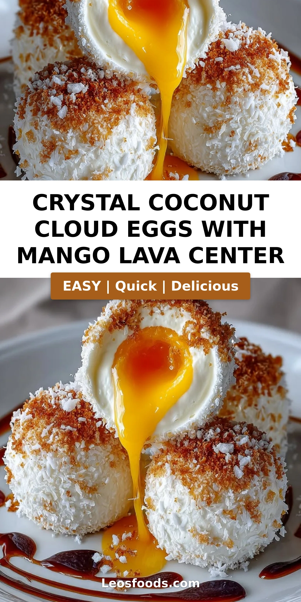 Crystal Coconut Cloud Eggs with Mango Lava Center