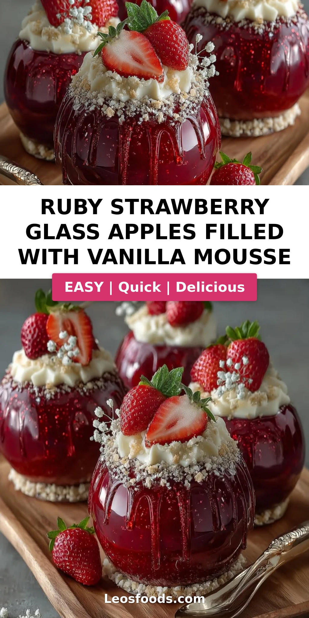 Ruby Strawberry Glass Apples Filled with Vanilla Mousse