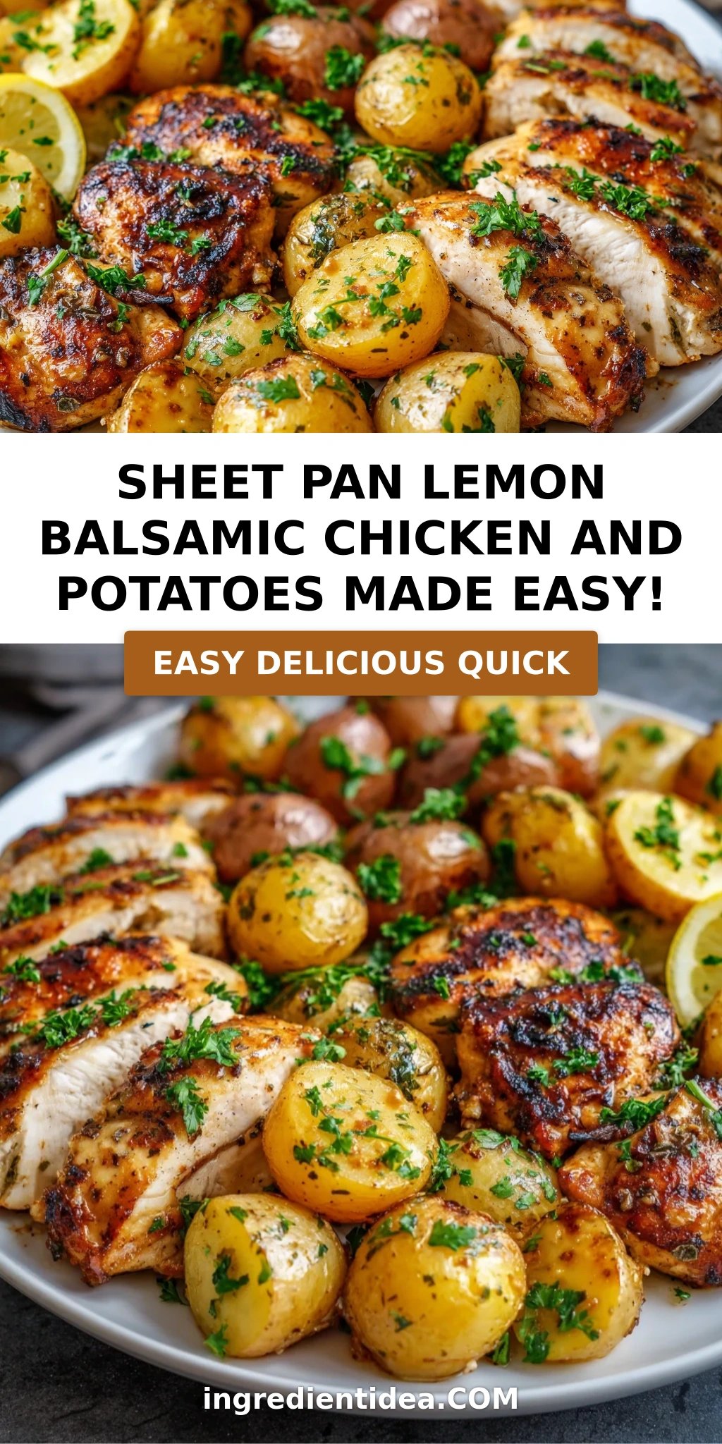 Sheet Pan Lemon Balsamic Chicken and Potatoes Made Easy!