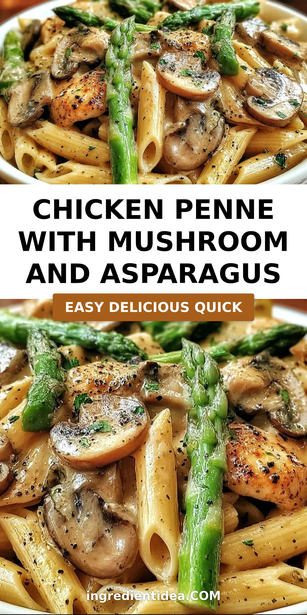 Chicken Penne with Mushroom and Asparagus