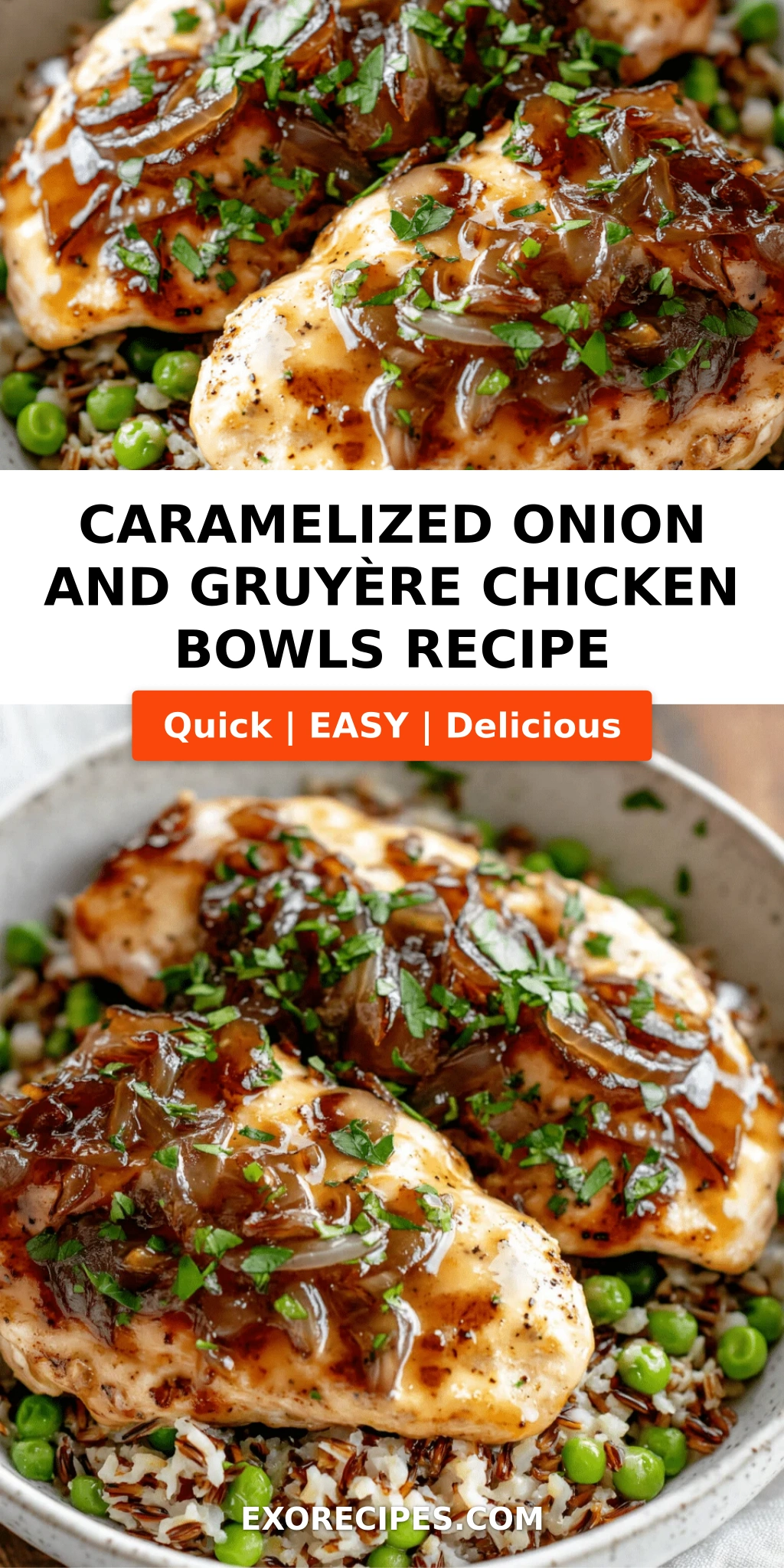 Caramelized Onion and Gruyère Chicken Bowls: A Comforting, Flavorful Meal for Every Occasion