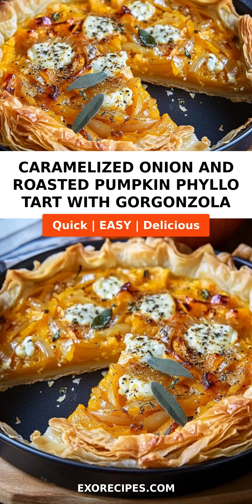 Caramelized Onion and Roasted Pumpkin Phyllo Tart with Gorgonzola and Sage