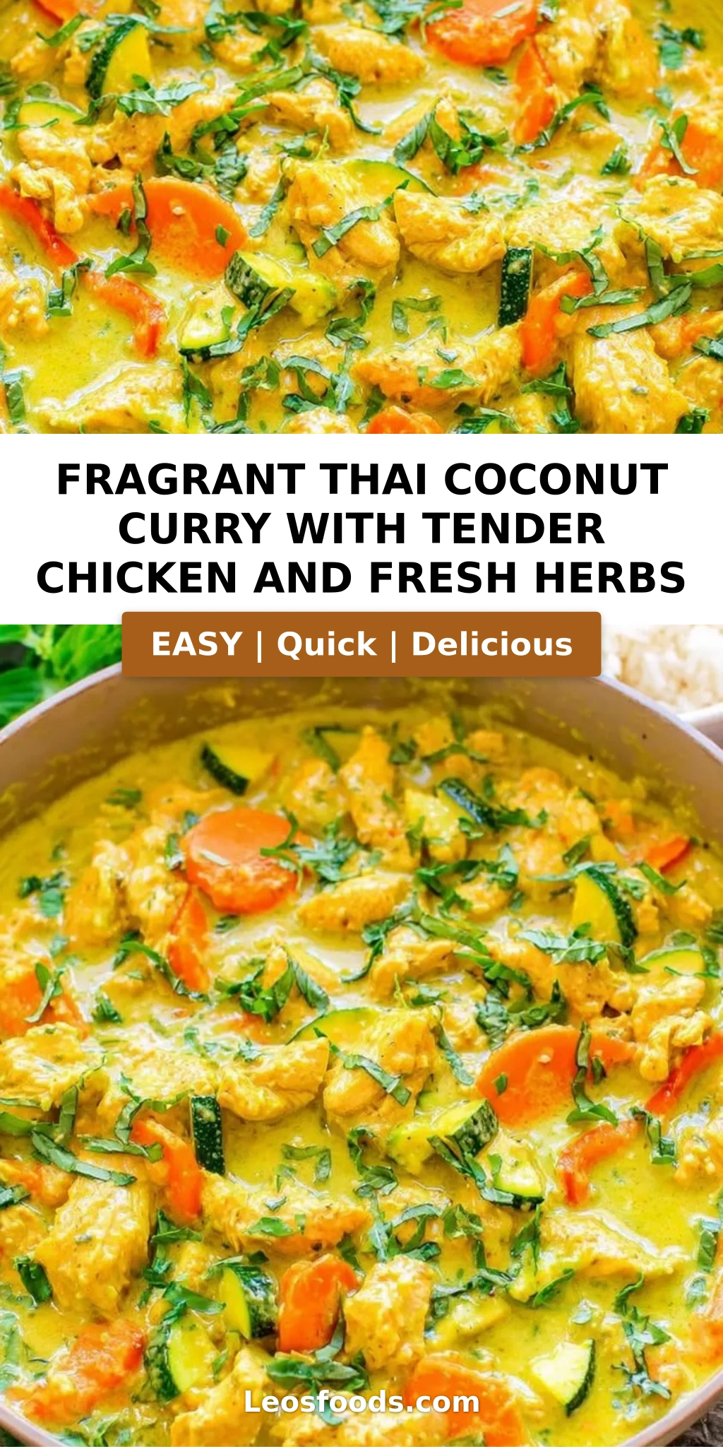 Fragrant Thai Coconut Curry with Tender Chicken and Fresh Herbs