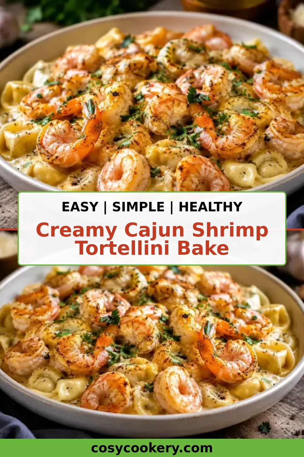 Creamy Cajun Shrimp Tortellini Bake