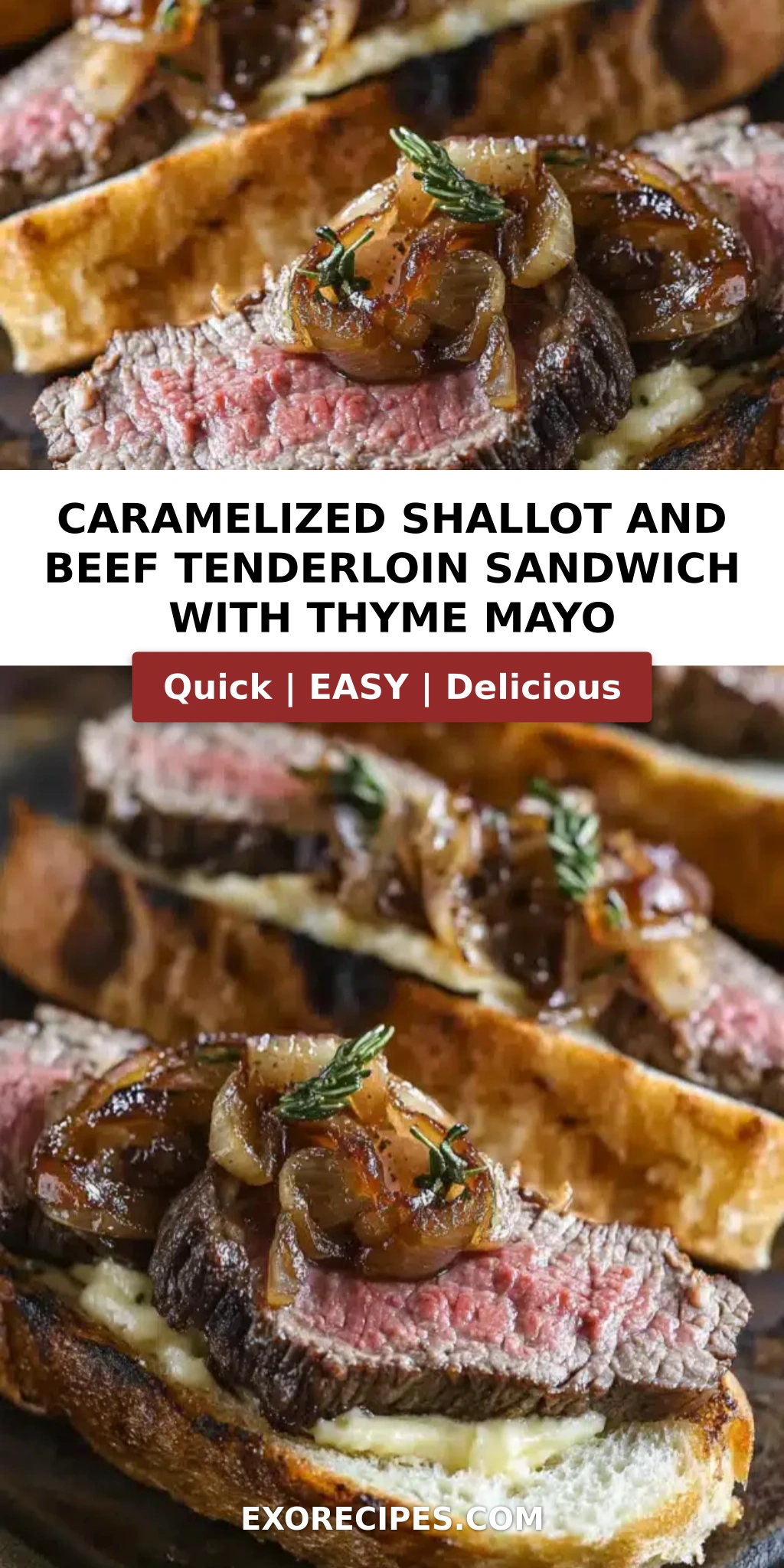 Caramelized Shallot and Beef Tenderloin Sandwich with Thyme Mayo