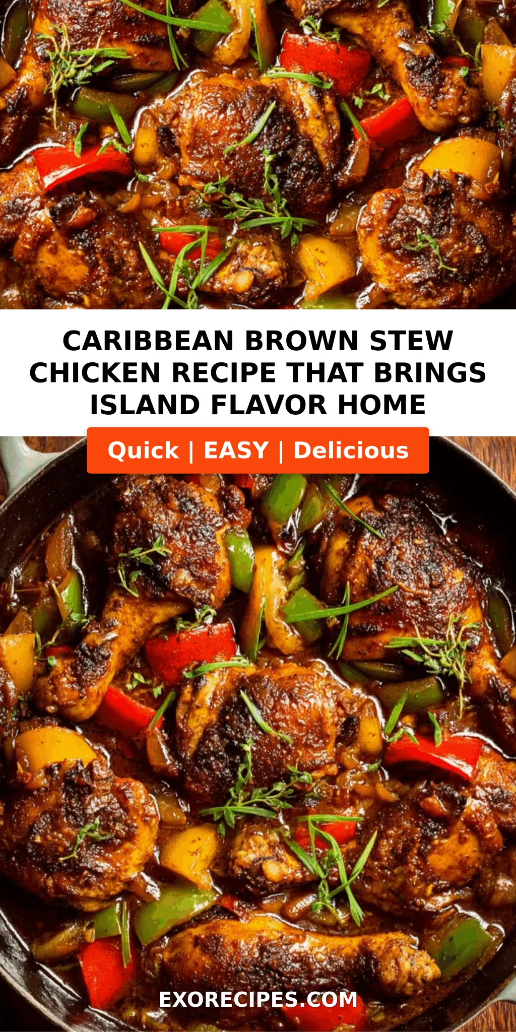 Caribbean Brown Stew Chicken That Brings Island Flavor Home