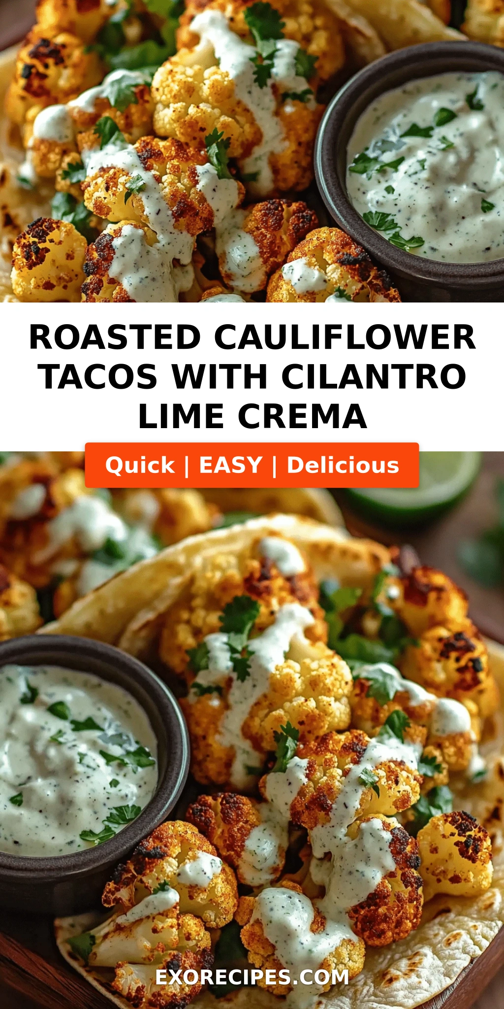 Cauliflower Tacos with Cilantro Lime Crema A Flavorful Plant-Based Twist