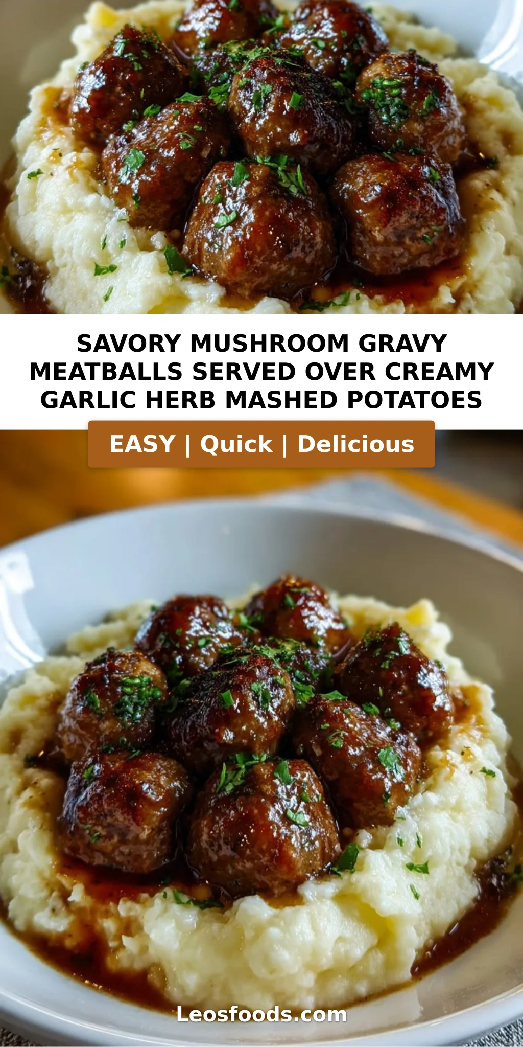 Savory Mushroom Gravy Meatballs Served Over Creamy Garlic Herb Mashed Potatoes