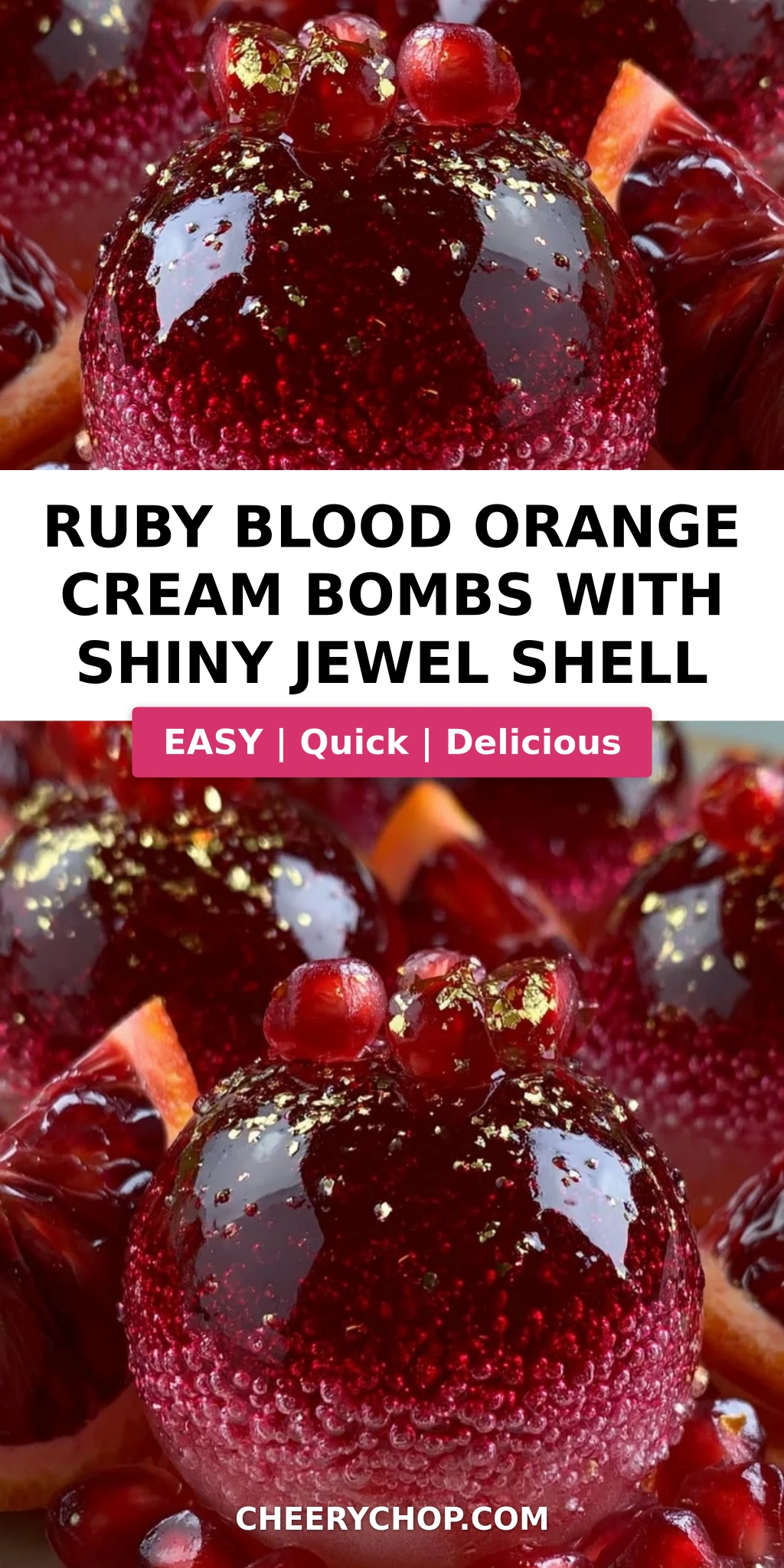 Ruby Blood Orange Cream Bombs with Shiny Jewel Shell