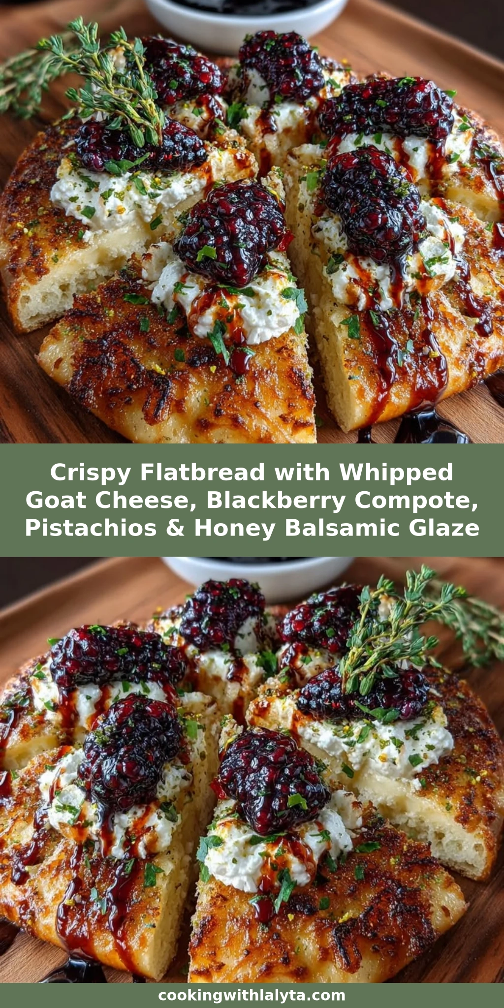 Crispy Flatbread with Whipped Goat Cheese, Blackberry Compote, Pistachios & Honey Balsamic Glaze